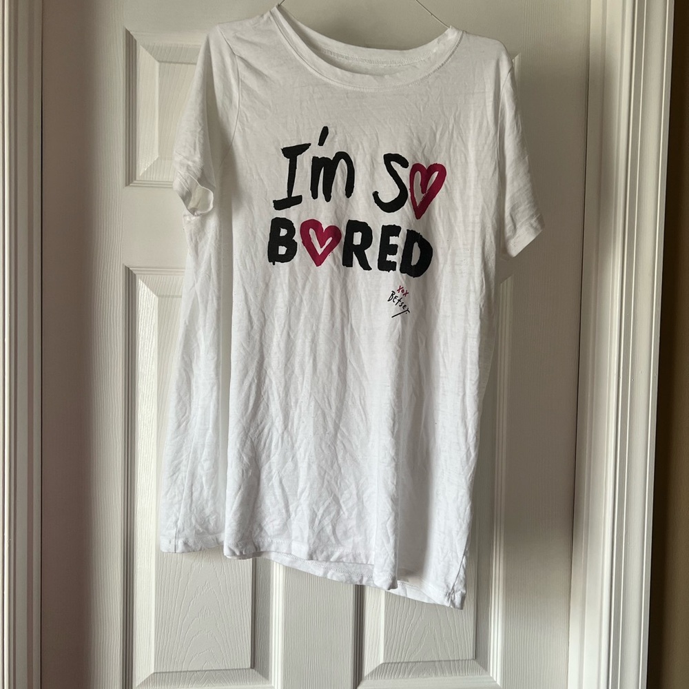 I’m so bored t-shirt